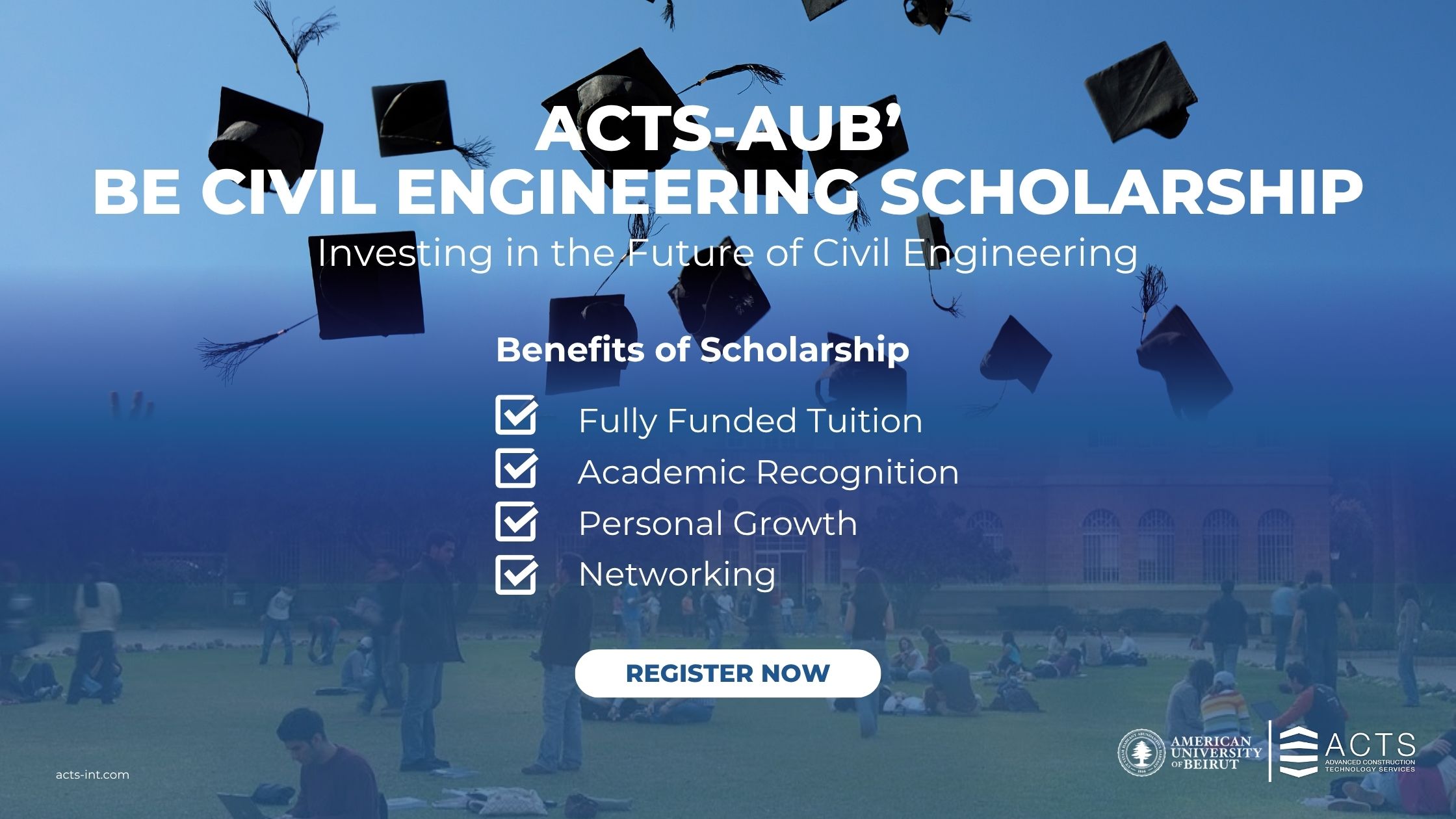 ACTS Announces Fully Funded Undergraduate Civil Engineering Scholarship at AUB for Academic Year 2026-2027